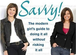 Savvy: the modern girl's guide to having it all without risking it all